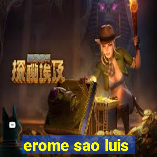 erome sao luis